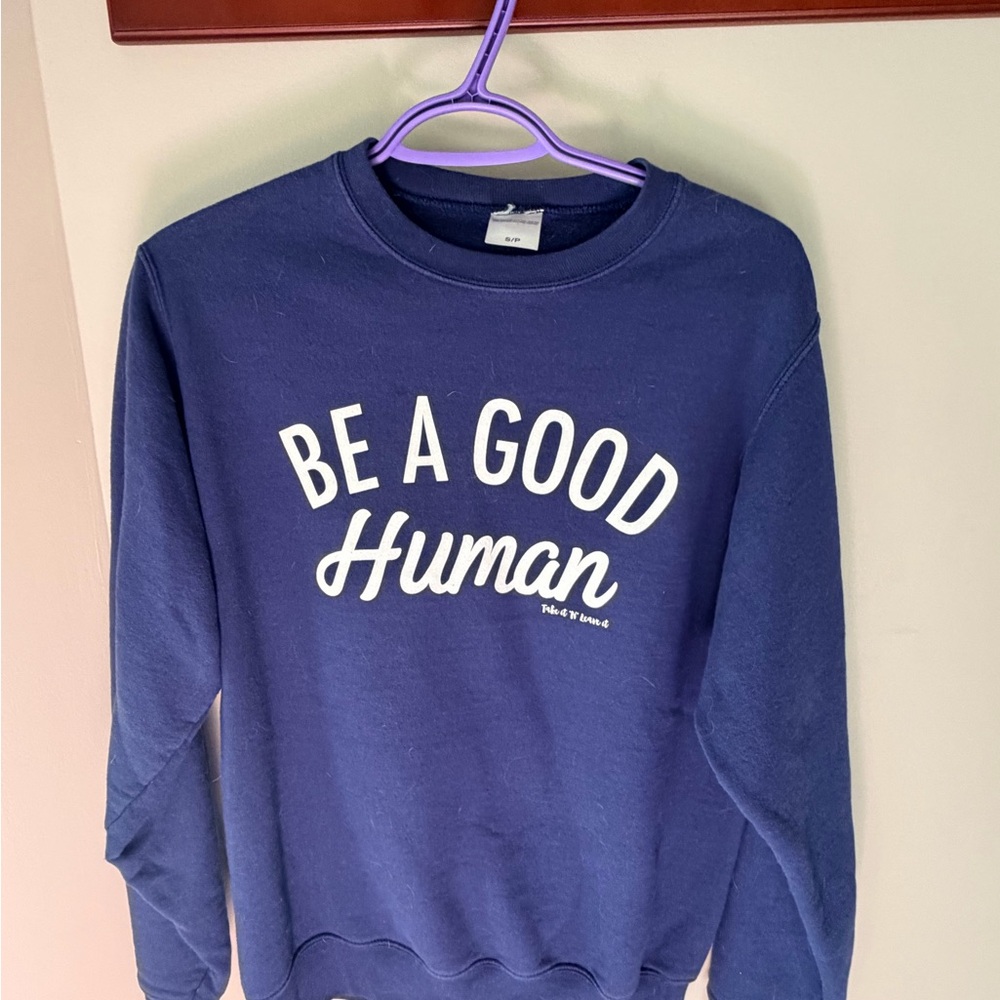 Blue 'Be A Good Human' Sweatshirt